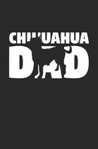 Chihuahua Notebook 'Chihuahua Dad' - Gift for Dog Lovers - Chihuahua Journal