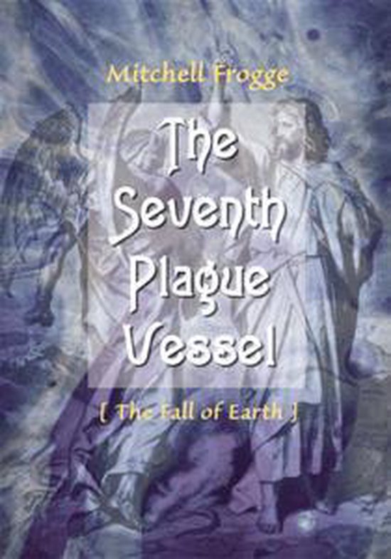 The Seventh Plague Vessel - cover