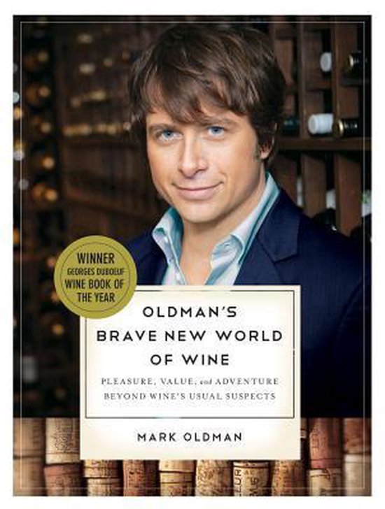 Oldman's Brave New World of Wine - cover