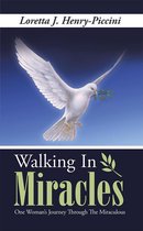 Walking in Miracles