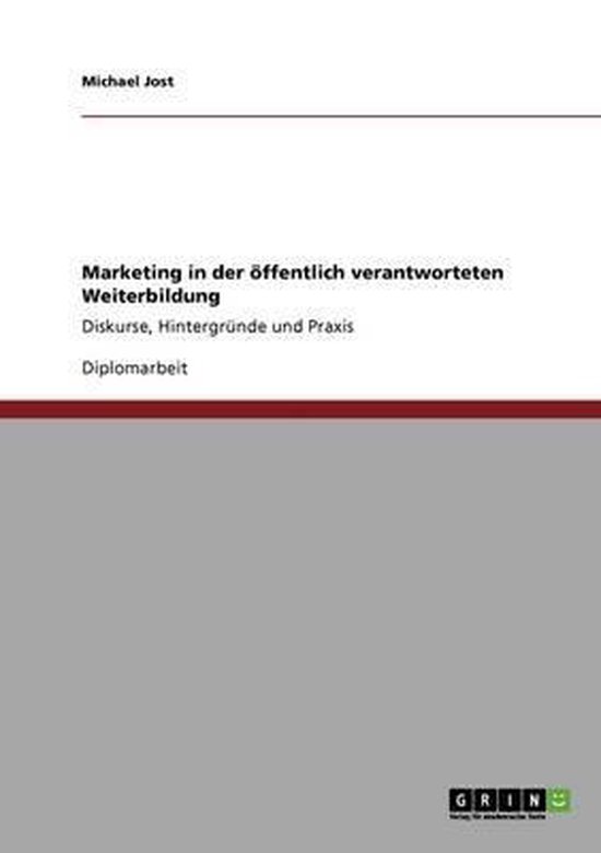 Marketing in Der Offentlich Verantworteten Weiterbildung - cover