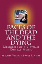 Faces of the Dead and the Dying