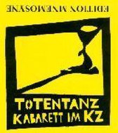 Totentanz Kabarett im KZ/CD