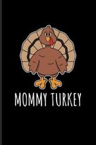 Mommy Turkey