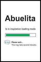 Abuelita is in Inspiration Loading Mode