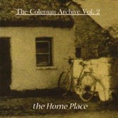 Coleman Archive, The - Volume 2: The Home Place