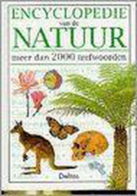 Boek cover Encyclopedie van de natuur meer dan 2000 trefwoorden van David Burnie (Hardcover)