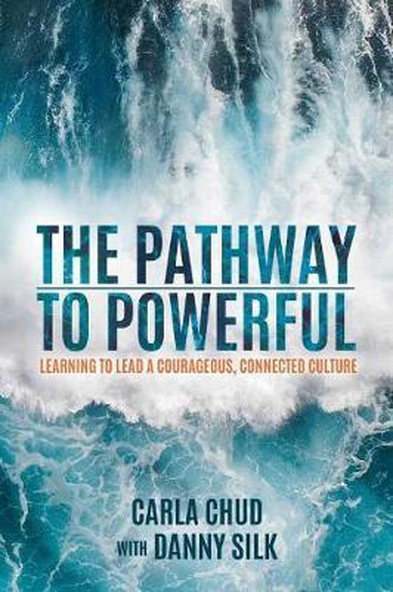 The Pathway to Powerful - Carla Chud
