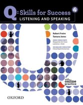 Q: Skills for Success - Listening and Speaking 4 livre étudiant + pratique en ligne