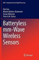 Analog Circuits and Signal Processing- Batteryless mm-Wave Wireless Sensors