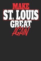 Make St. Louis Great Again