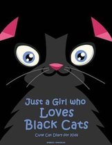 Just a Girl who Loves Black Cats