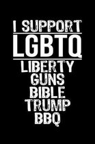 I Support LGBTQ Liberty Guns Bible Trump BBQ