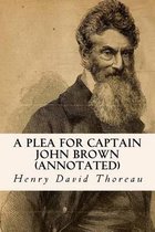 A Plea for Captain John Brown (annotated)