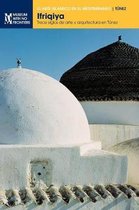 El Arte Islámico en el Mediterráneo- Ifriqiya