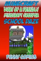 Mineraft - Diary Of A Friendly Minecraft Creeper