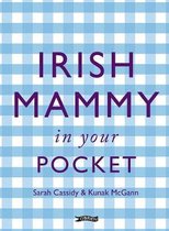 Irish Mammy in Your Pocket