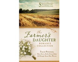 The Farmer's Daughter Romance Collection