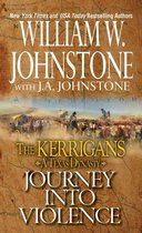 The Kerrigans A Texas Dynasty 3 - Journey into Violence