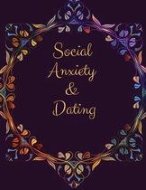 Social Anxiety and Dating Workbook