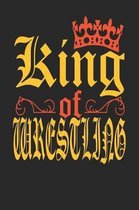 King Of Wrestling
