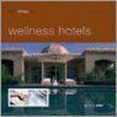 Best Designed Wellness Hotels: Africa, Far and Middle East