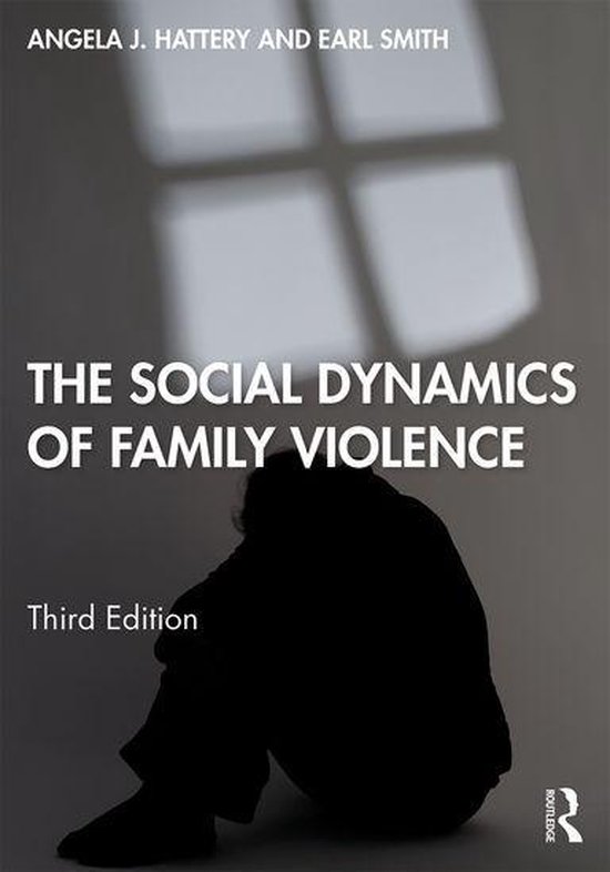 The Social Dynamics of Family Violence - cover