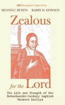Monographs in Baptist History- Zealous for the Lord
