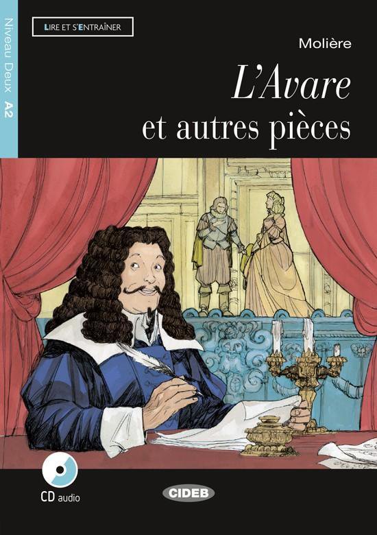 Lire et s'entraîner A2: L'Avare et autres pièces livre + C ... - cover