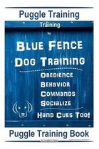 Puggle Training, By Blue Fence Dog Training, Obedience - Behavior, Commands - Socialize, Hand Cues Too!