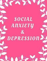 Social Anxiety and Depression Workbook