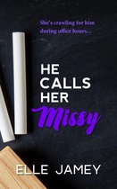 He Calls Her Missy