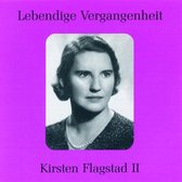 Lebendige Vergangenheit - Kirsten Flagstad Vol 2
