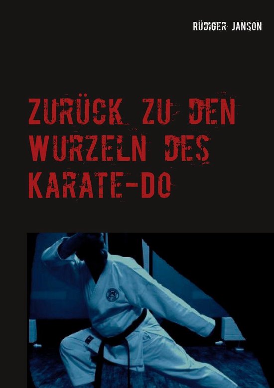 Zurück zu den Wurzeln des Karate-Do - cover