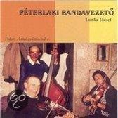 Peterlaki Bandavezeto - Lunka Jozsef 4 (CD)