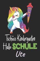 Tsch ss Kindergarten - Hallo Schule - Ute