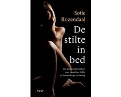 De stilte in bed, Sofie Rozendaal | 9789021417721 | Boeken | bol.com