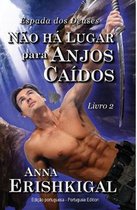 N o h Lugar para Anjos Ca dos (Portuguese Edition)