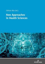 New Approaches in Health Sciences