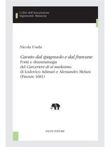 I libri dell'Associazione Sigismondo Malatesta - Studi di teatro e spettacolo 6 - Cavato dal spagnuolo e dal franzese