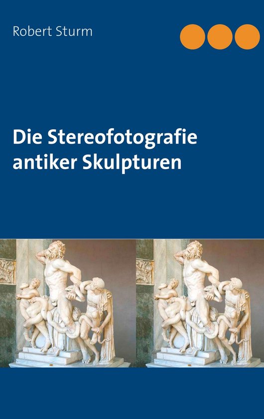 Die Stereofotografie antiker Skulpturen - cover