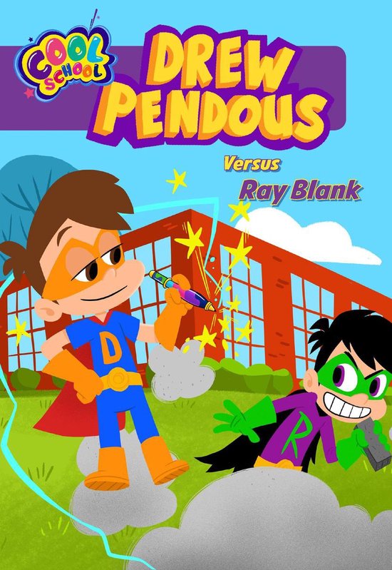 Drew Pendous Versus Ray Blank (Drew Pendous 3) (ebook), Cool School