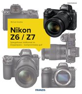 Kamerabuch - Kamerabuch Nikon Z7/Z6