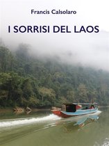 Viaggio Leggero - I Sorrisi del Laos