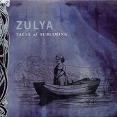 Zulya And The Children Of The Underground - Tales Of Subliming (CD)