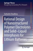 Springer Theses - Rational Design of Nanostructured Polymer Electrolytes and Solid–Liquid Interphases for Lithium Batteries