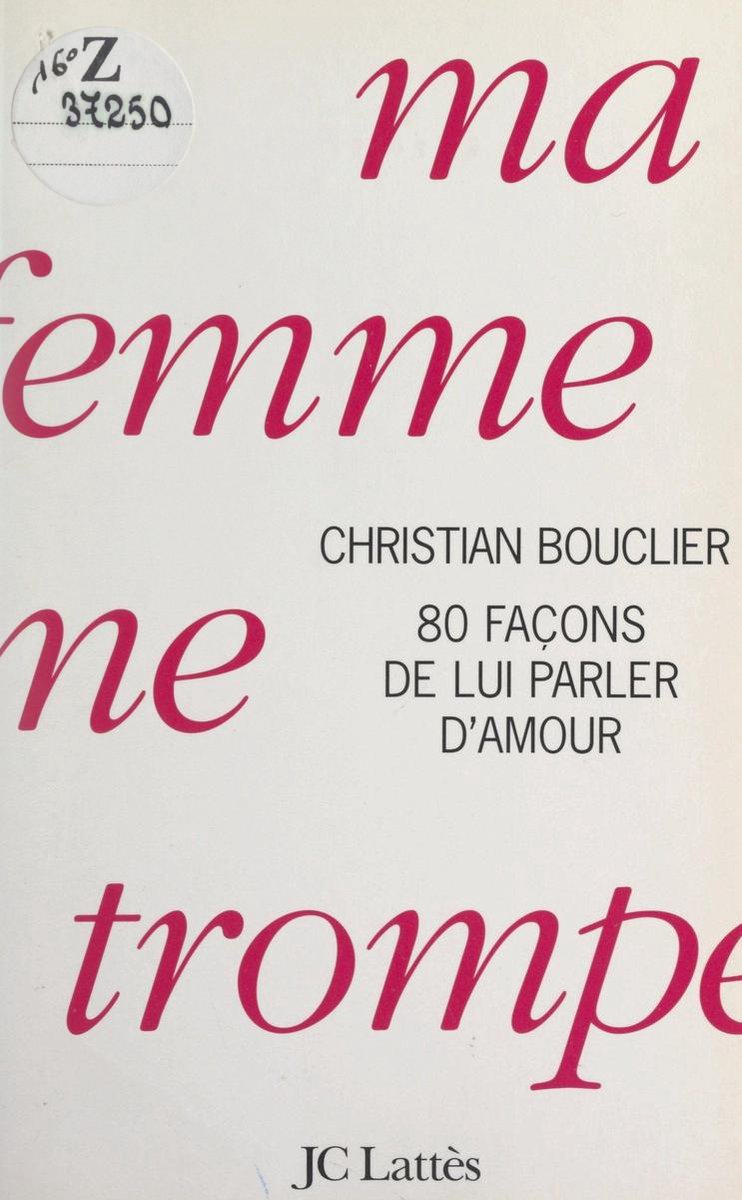 Ma Femme Me Trompe Et Me Ment Ma femme me trompe (ebook), Christian Bouclier | 9791037605009 | Livres |  bol.com