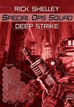 Special Ops Squad - Deep Strike