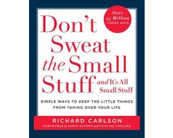 Don'T Sweat the Small Stuff and It's All Small Stuff