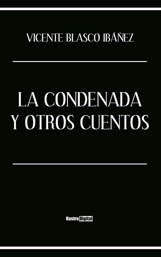 La condenada y otros cuentos